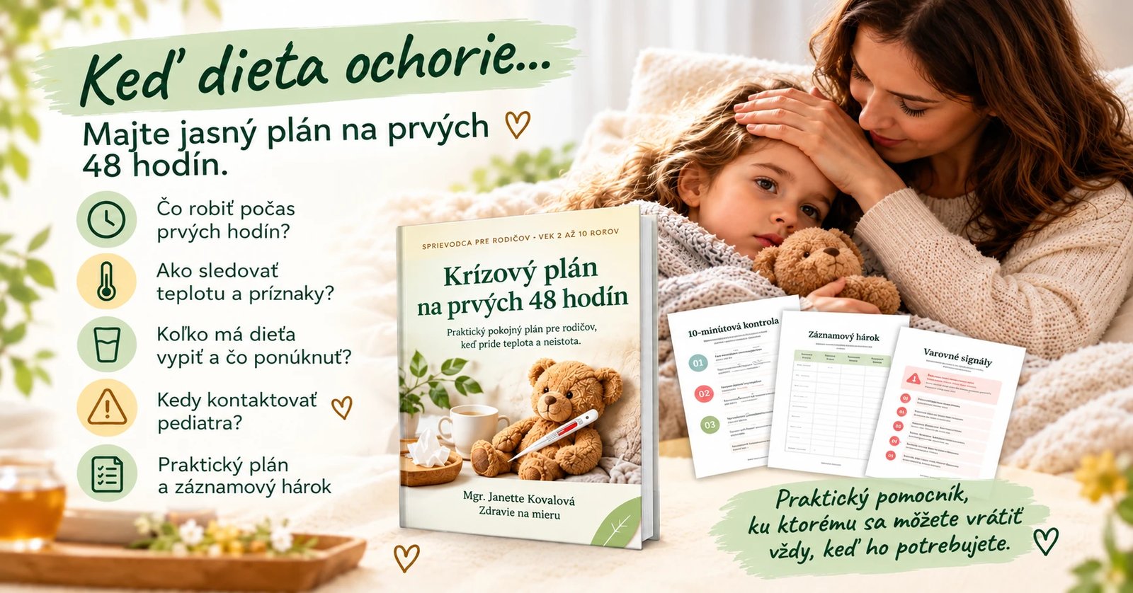 The first 48 hours of a child's illness: a calm plan for parents