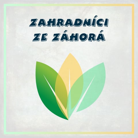 ZAHRADNÍCI ZE ZÁHORÁ