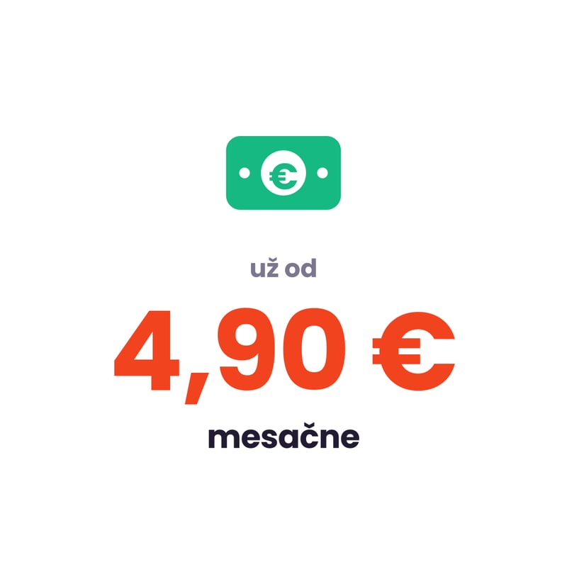 💸 už od 4,90 € mesačne
