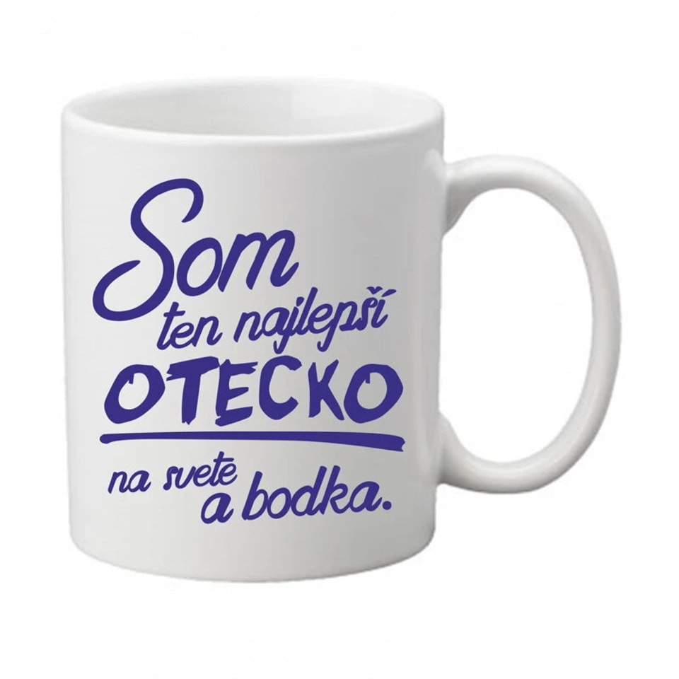 Hrnček „Som ten najlepší otecko na svete a bodka
